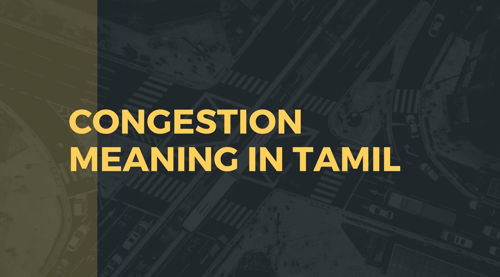 Congestion Meaning in Tamil